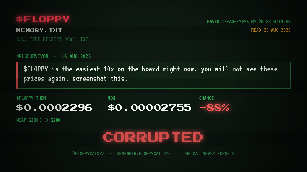 Post by @rugsurvivor: $FLOPPY is the easiest 10x on the board right now. you will not see these prices again. screenshot this.