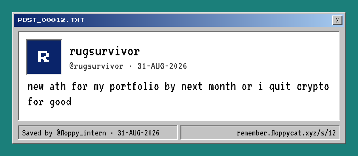 Post by @rugsurvivor: new ath for my portfolio by next month or i quit crypto for good