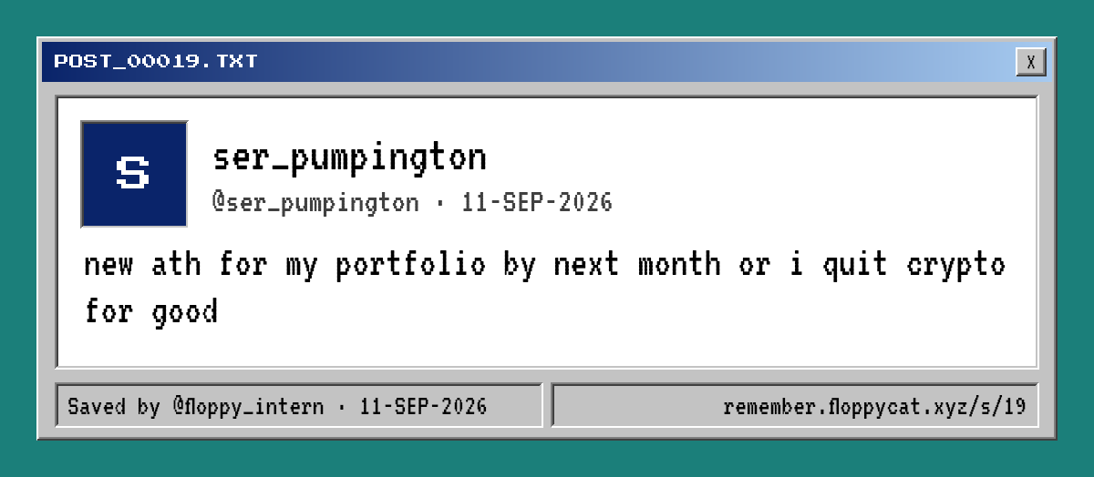 Post by @ser_pumpington: new ath for my portfolio by next month or i quit crypto for good