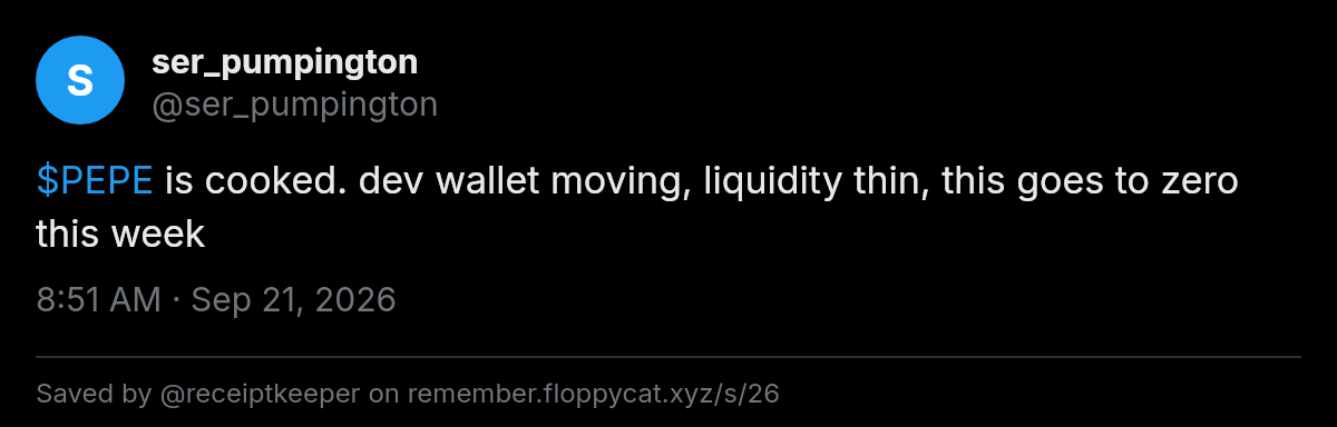 Post by @ser_pumpington: $PEPE is cooked. dev wallet moving, liquidity thin, this goes to zero this week