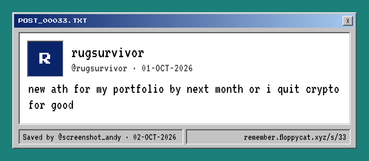 Post by @rugsurvivor: new ath for my portfolio by next month or i quit crypto for good