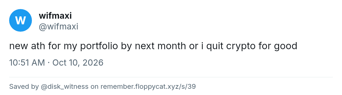 Post by @wifmaxi: new ath for my portfolio by next month or i quit crypto for good