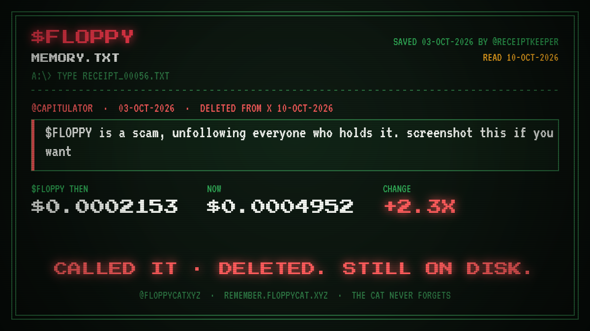 Post by @capitulator: $FLOPPY is a scam, unfollowing everyone who holds it. screenshot this if you want