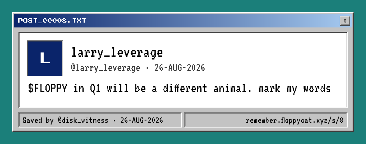 Post by @larry_leverage: $FLOPPY in Q1 will be a different animal. mark my words